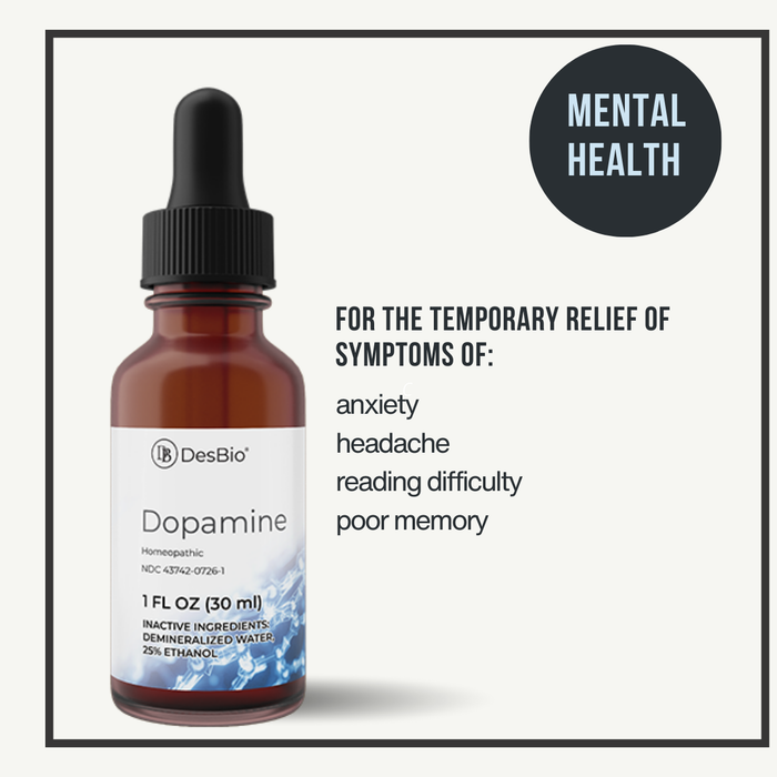 Dopamine by DesBio for the temporary relief of symptoms including anxiety, headache, reading difficulty, and poor memory.