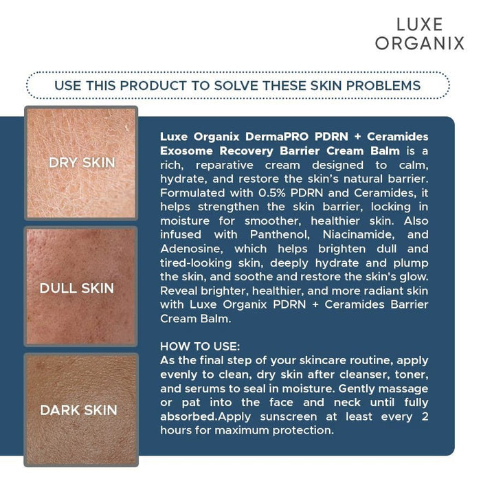 Luxe Organix Derma PRO PDRN + Ceramides Exosome Recovery Barrier Cream Balm 30g لوكس أورغانيكس ديرما برو PDRN + سيراميدات بلسم كريم إصلاح الحاجز بالبروتينات الخارجية (إكسوسوم) - Princess Cosmetics Qatar
