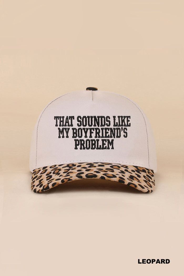 Boyfriends Problem Hat - Leopard