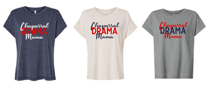 CHS Patrons Ladies DRAMA MAMA Tee