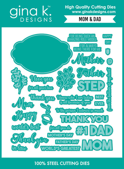 Gina K. Designs - Stamp & Die Set - Mom and Dad. Set by Beth Silaika. At Embellish Away in Bowmanville Ontario Canada.