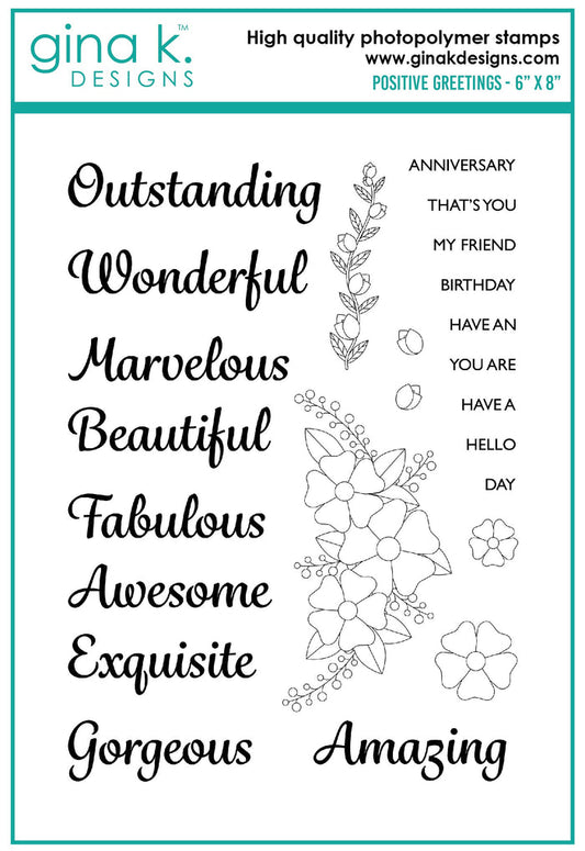 Gina K. Designs - Stamp & Die Set - Positive Greetings. Positive Greetings is a stamp set by Debrah Warner. Use the die cuts to easily cut out your script to create layers and dimensions. Made in the USA. Made in the USA. Available at Embellish Away located in Bowmanville Ontario Canada.