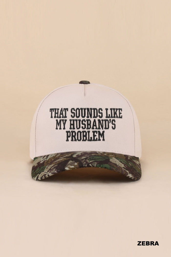 Husbands Problem Hat - Camo