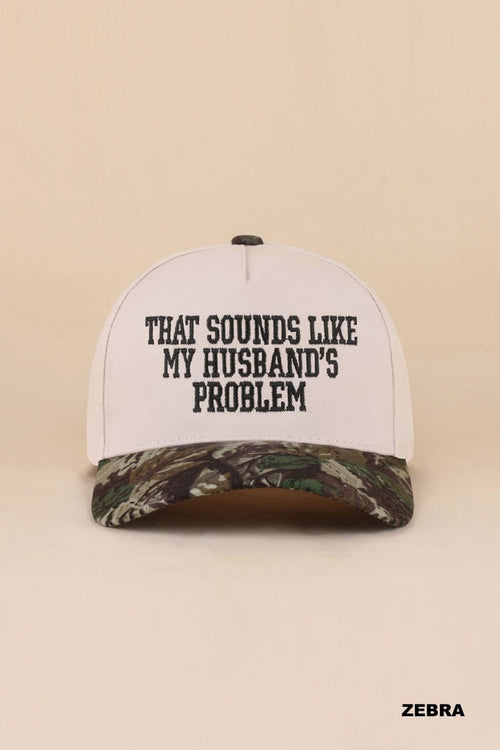 Husbands Problem Hat - Camo