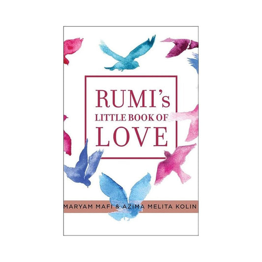 Rumi's Little Book of Love